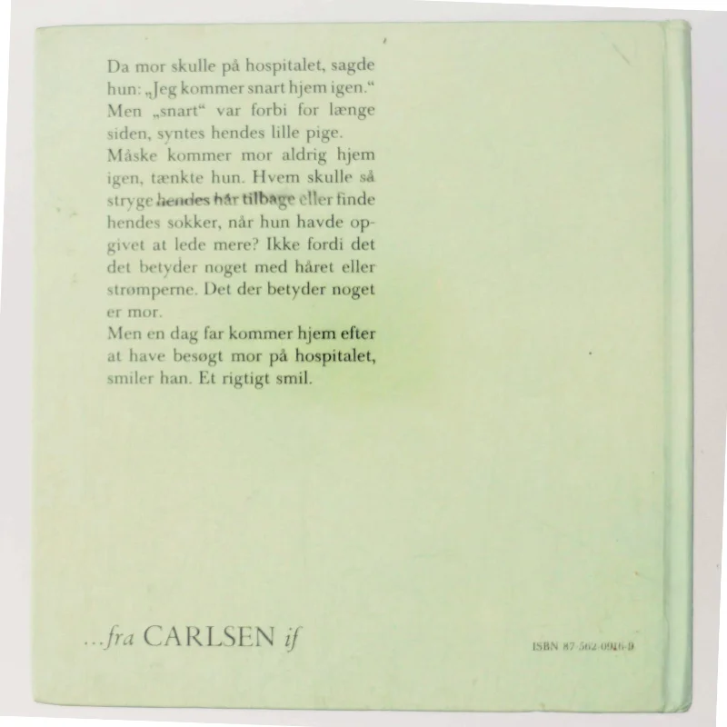 Da mor var på hospitalet af Marjorie Weinman Sharmat (Bog)