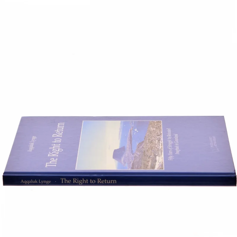 The right to return : fifty years of struggle by relocated Inughuit in Greenland : complete with an English translation of Denmark's Eastern High Court Ruling af Aqqaluk Lynge (Bog)