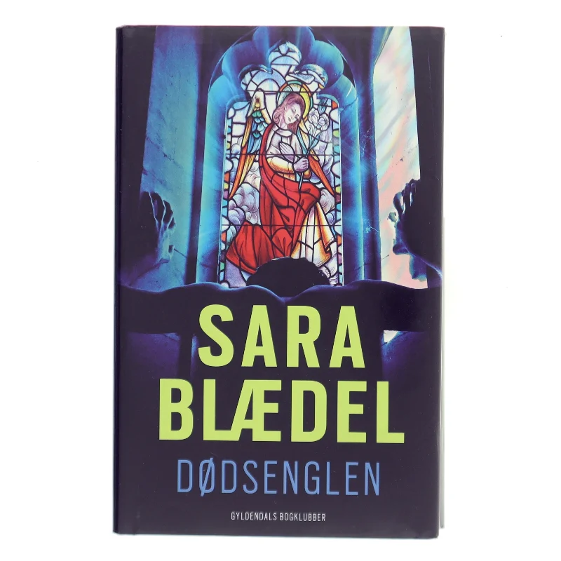 Dødsenglen : krimi af Sara Blædel (Bog)