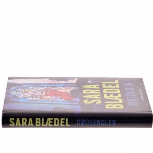 Dødsenglen : krimi af Sara Blædel (Bog)