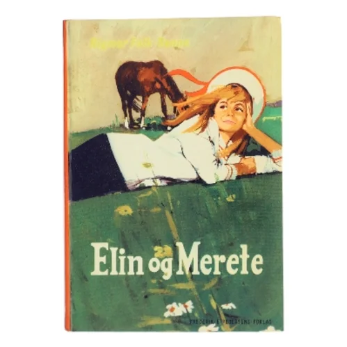 Elin og Merete af Rigmor Falk-Rønne (Bog)