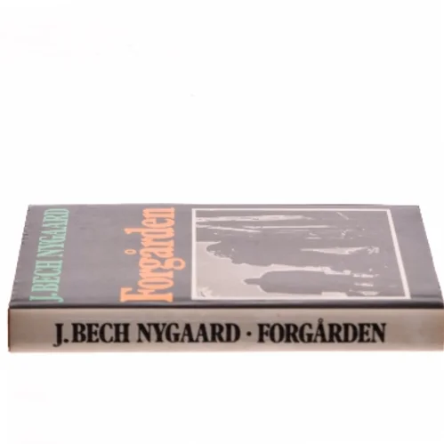 Forgården af J. Bech Nygaard (Bog)