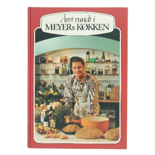 Året rundt i MEYERs KØKKEN af Claus Meyer Nielsen (Bog)