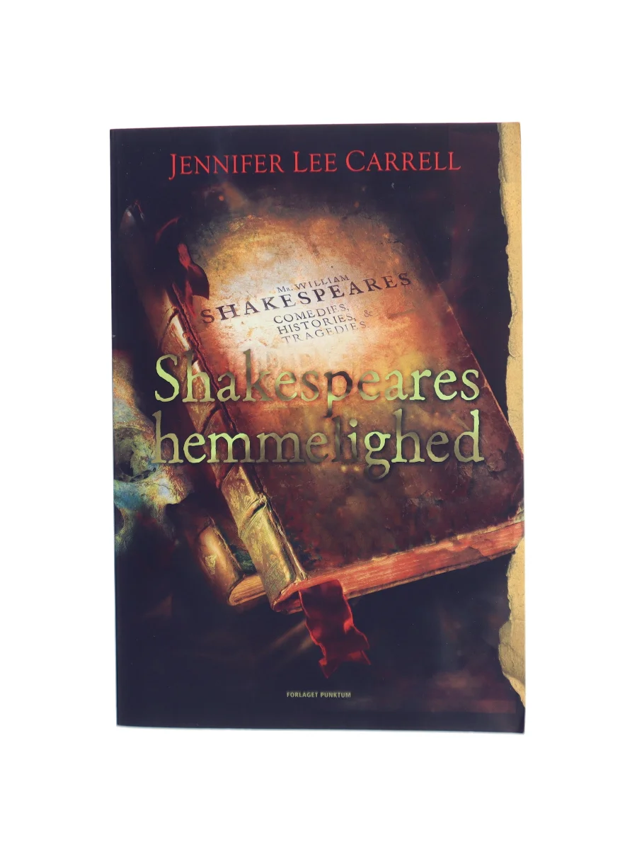 Forsiden af Shakespeares hemmelighed af Jennifer Lee Carrell