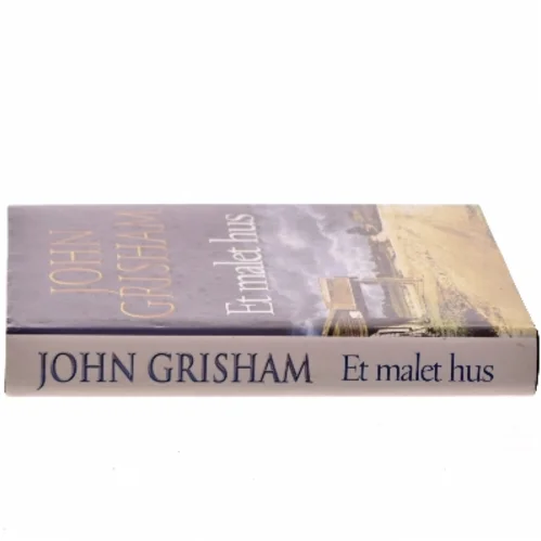 Et malet hus af John Grisham (Bog)