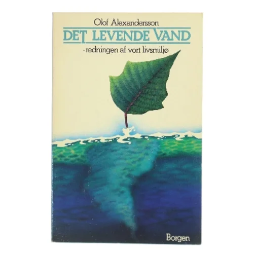 Det levende vand af Olof Alexandersson (Bog)