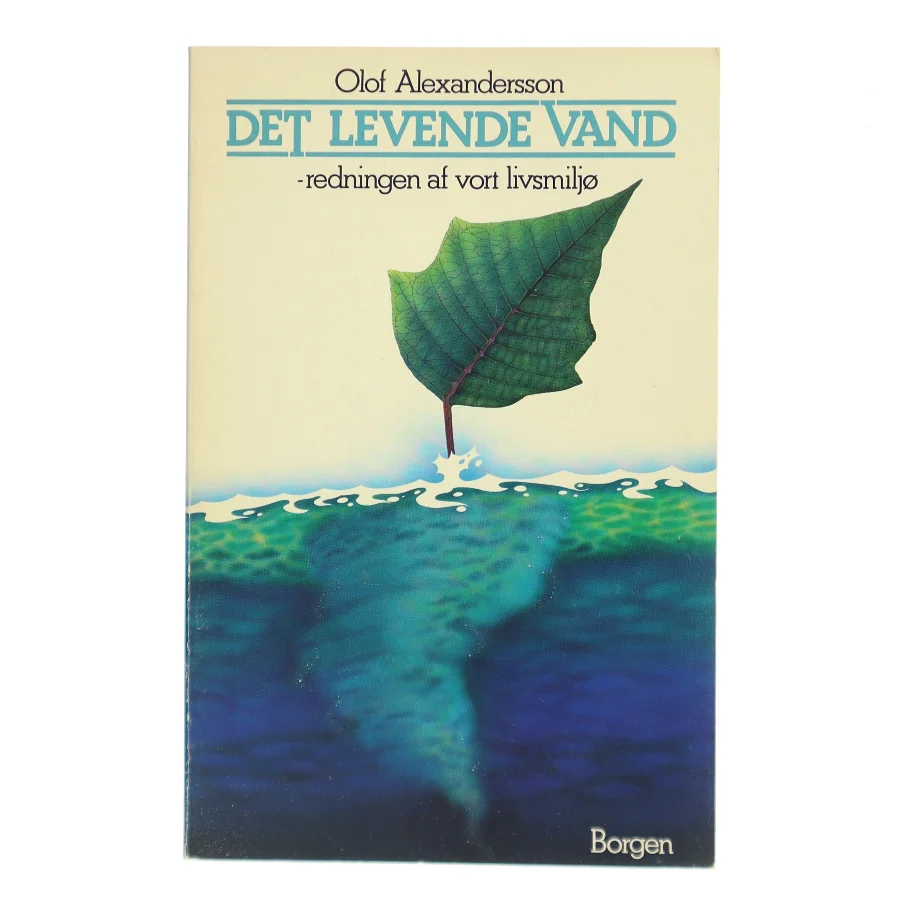 Det levende vand af Olof Alexandersson (Bog)