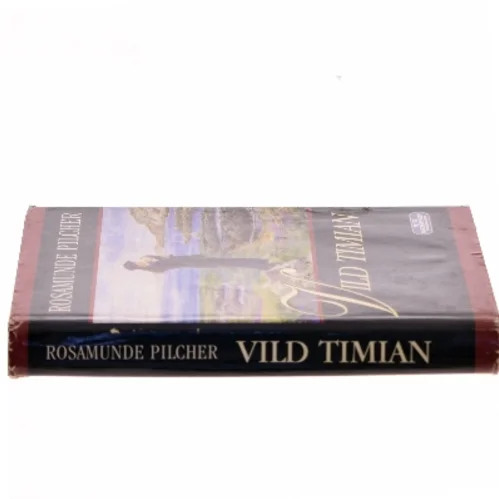 Vild timian af Rosamunde Pilcher (Bog)