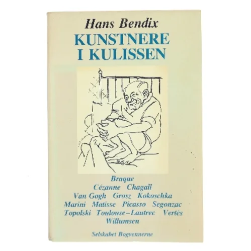 Kunstnere i Kulissen af Hans Bendix (Bog)