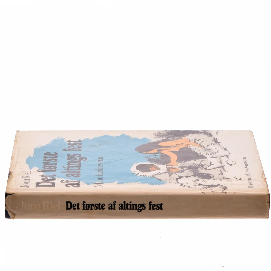 Det første af altings fest af Jørn Riel (Bog)