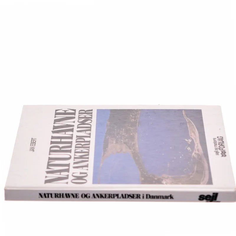 Naturhavne og ankerpladser af Jan Ebert (Bog)