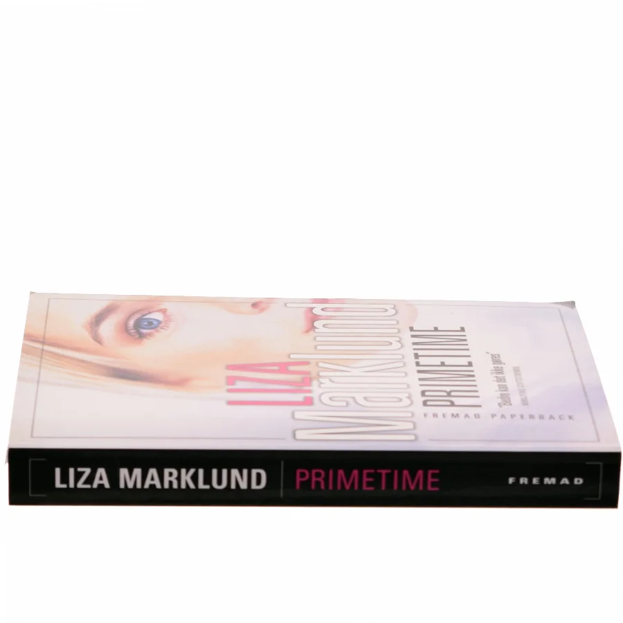 Liza Marklund D"NISCH - Primetime Prime Time af Liza Marklund (Bog)