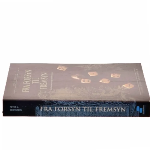 Fra forsyn til fremsyn af Peter L. Bernstein (Bog)