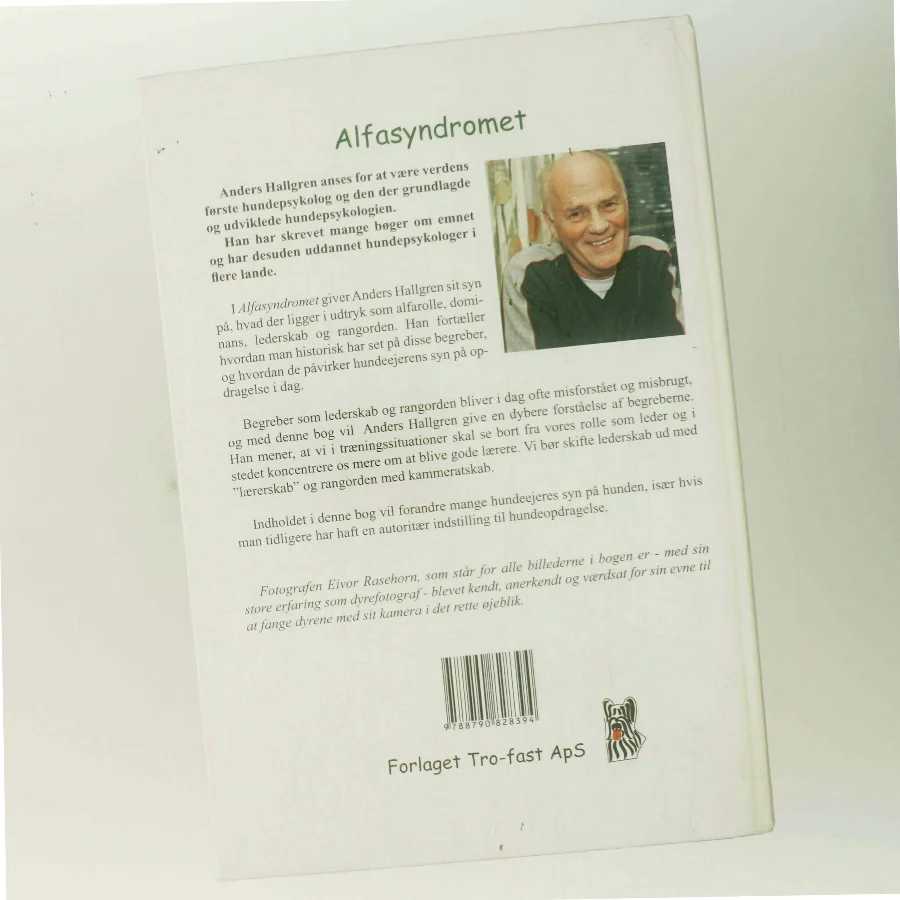 Alfasyndromet : om lederskab og rangorden hos hunde af Anders Hallgren (Bog)