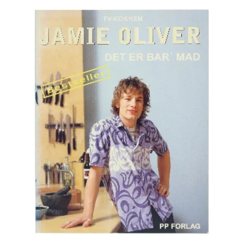 Det er bar' mad af Jamie Oliver (Bog)