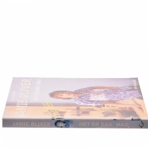 Det er bar' mad af Jamie Oliver (Bog)