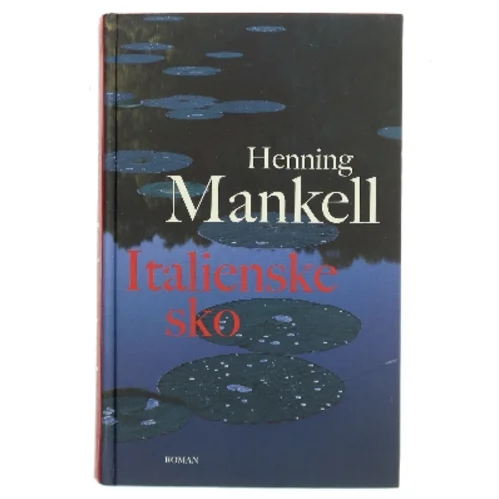 Italienske sko af Henning Mankell (Bog)