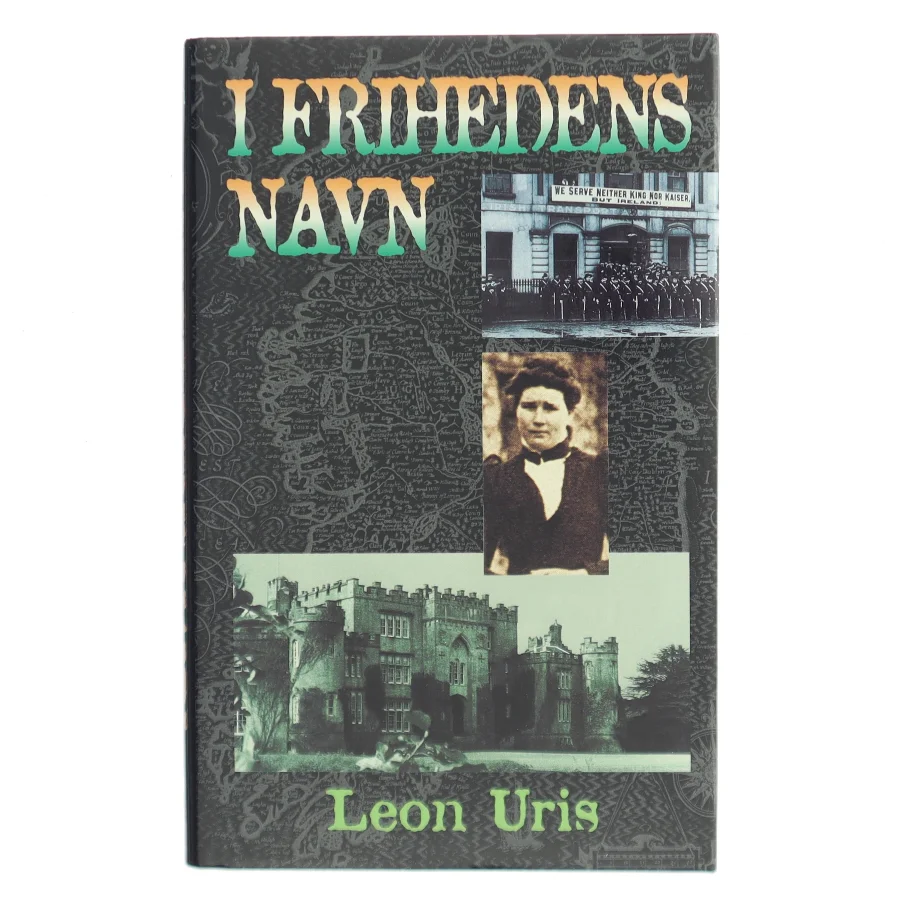 I Frihedens Navn af Leon Uris (Bog)