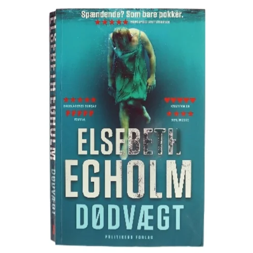 Dødvægt af Elsebeth Egholm (Bog)