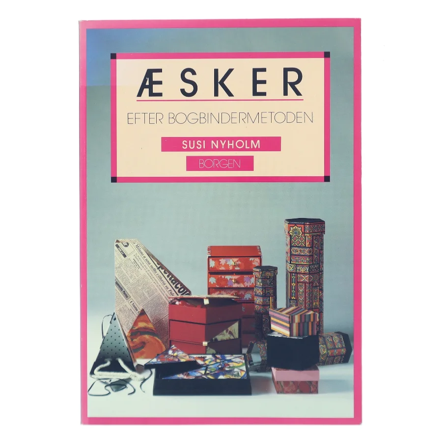 Æsker : efter bogbindermetoden af Susi Nyholm (Bog)