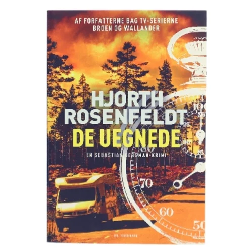 De uegnede : kriminalroman af Michael Hjorth (f. 1963-05-13) (Bog)
