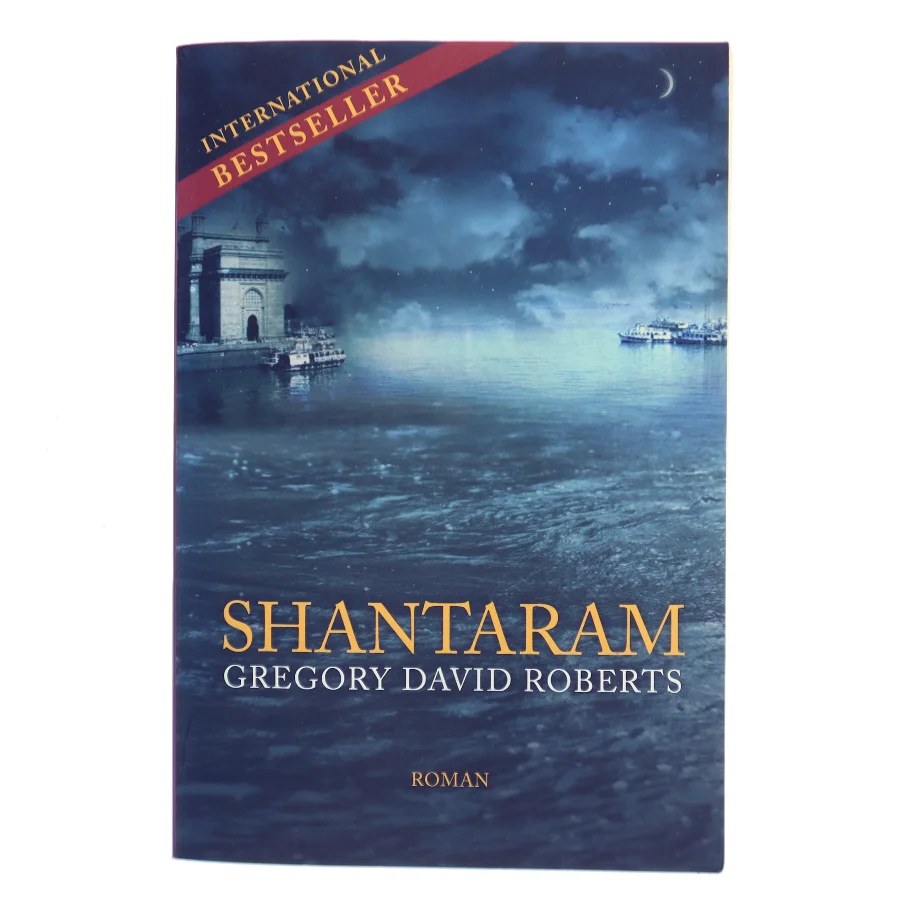 Shantaram af Gregory David Roberts (Bog)