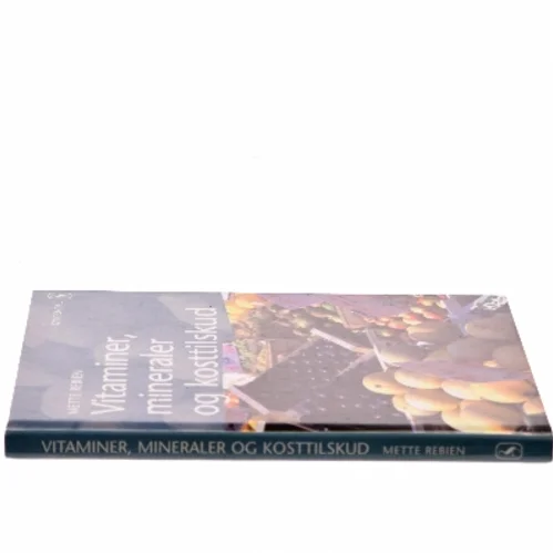 Vitaminer, mineraler og kosttilskud af Mette Rebien (Bog)