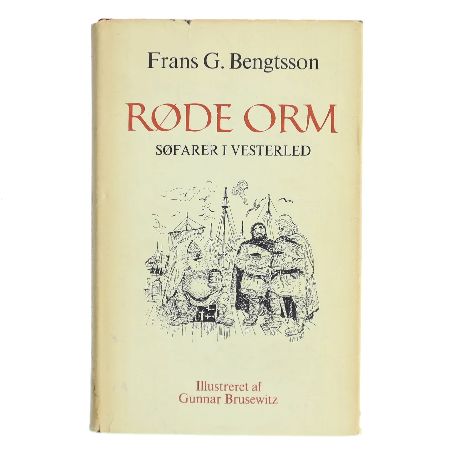 Røde Orm af Frans G. Bengtsson (Bog)