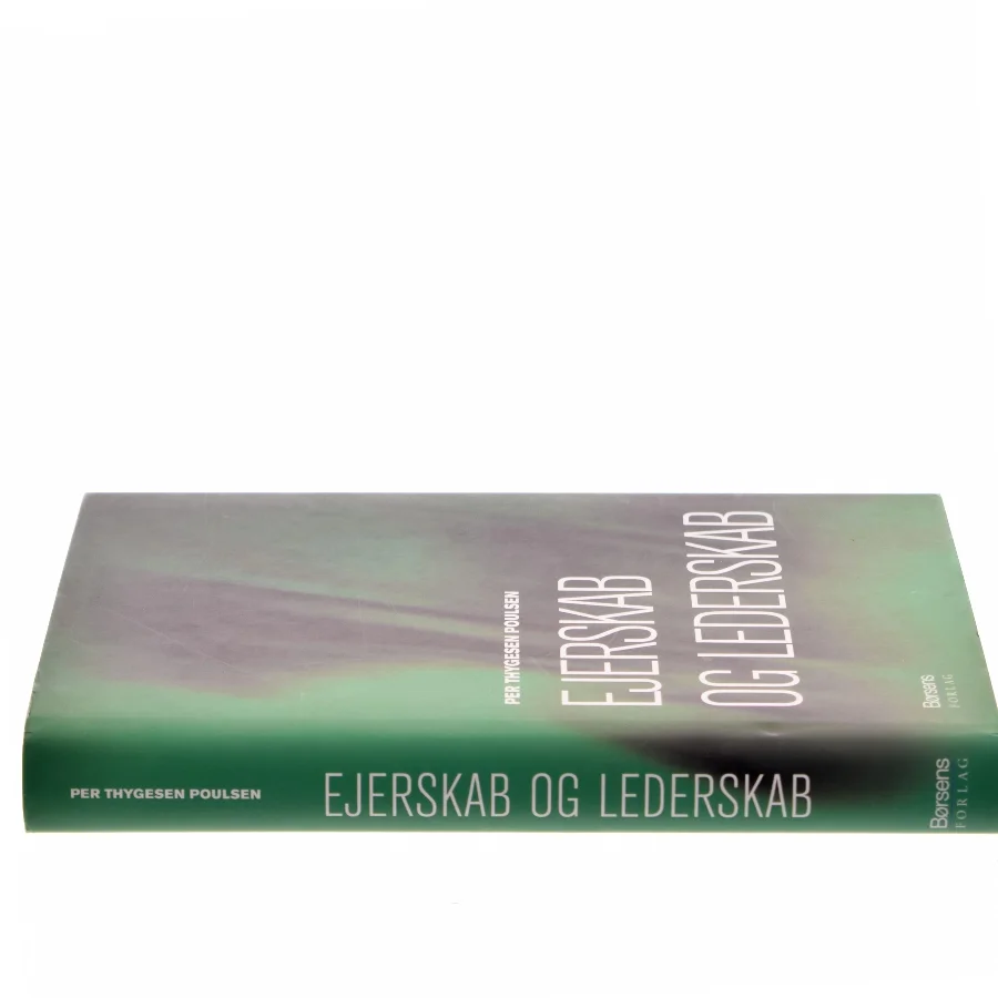 Ejerskab og lederskab af Per Thygesen Poulsen (Bog)
