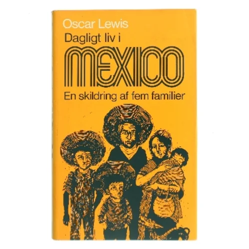 Dagligt liv i Mexico af Oscar Lewis (Bog)