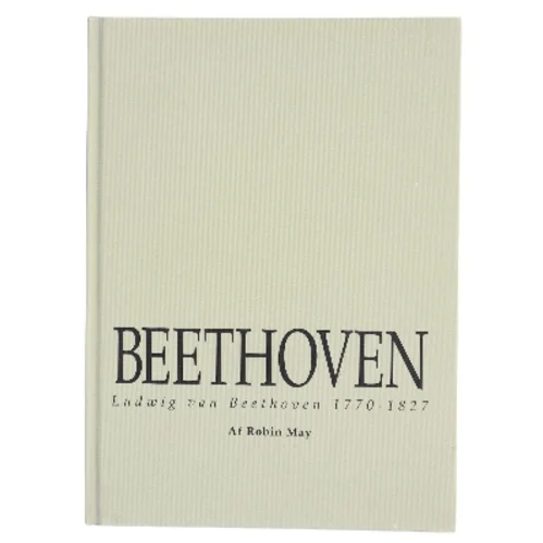 Beethoven af Robin May (Bog)