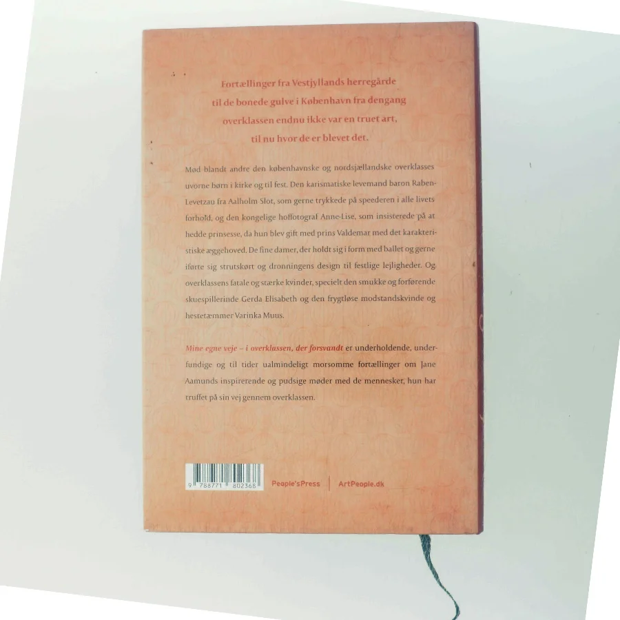 Mine egne veje - i overklassen, der forsvandt af Jane Aamund (Bog)