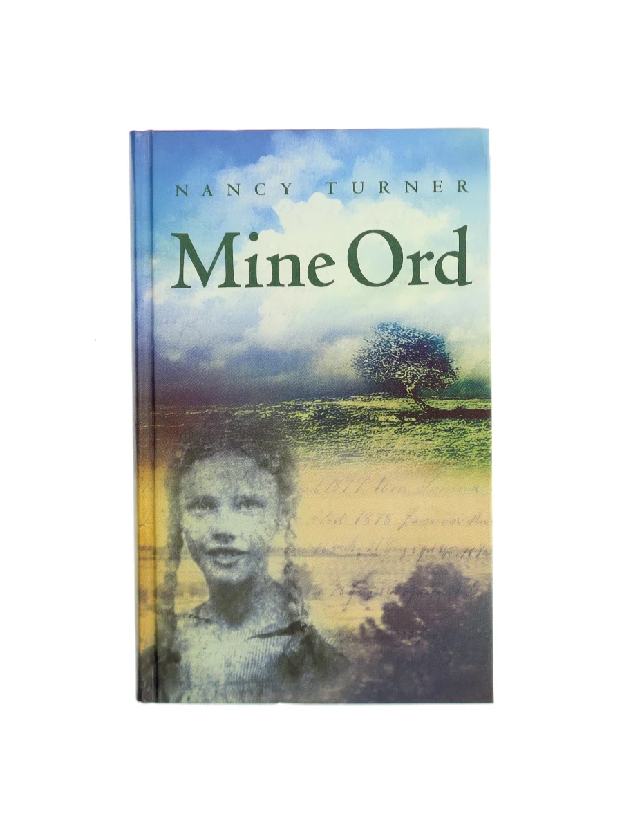 Forsiden af Mine ord : Sarah Agnes Prines dagbog, 1881-1901 : Arizona-territoriet af Nancy E. Turner