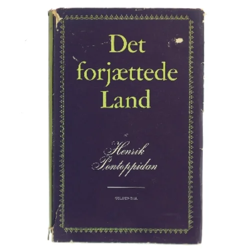 Det forjættede Land af Henrik Pontoppidan (Bog)