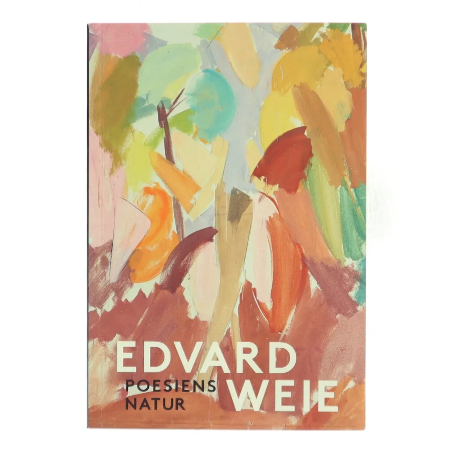 Poesiens Natur af Edvard Weie (Bog)