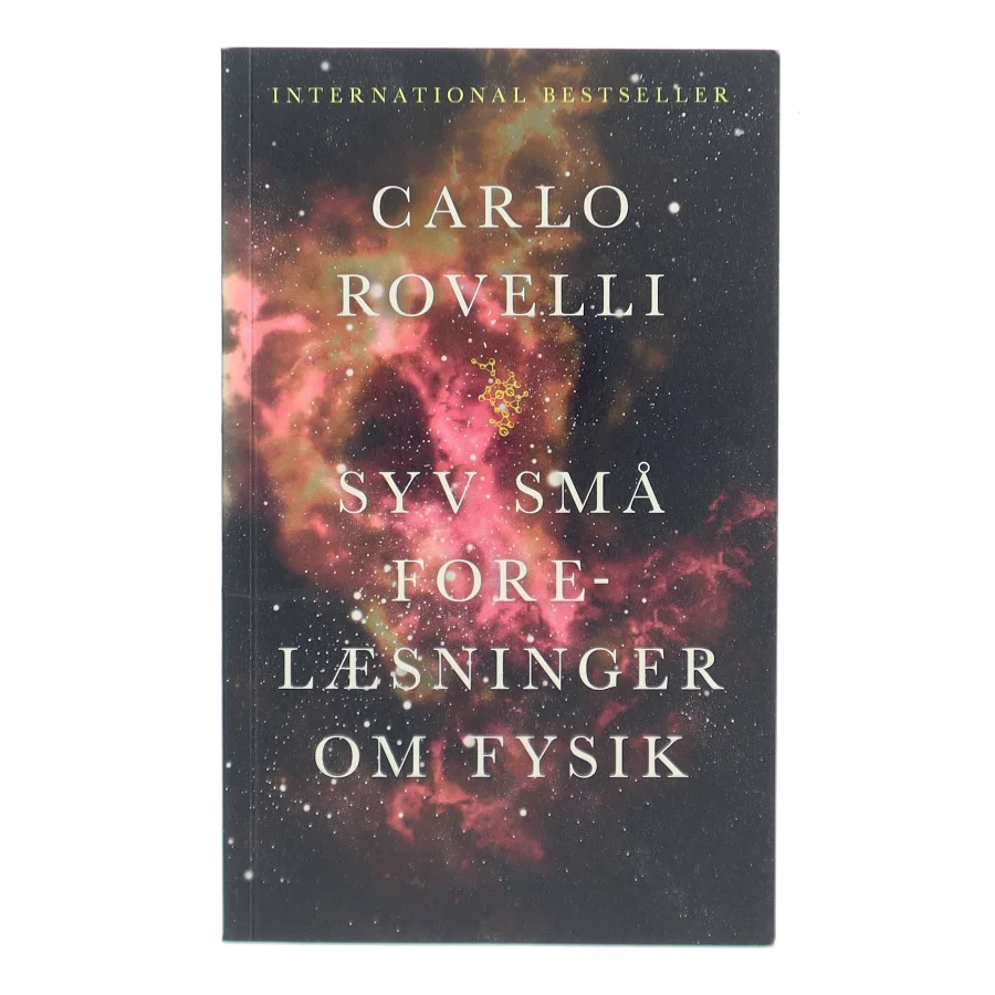 Syv små forelæsninger om fysik af Carlo Rovelli (Bog)