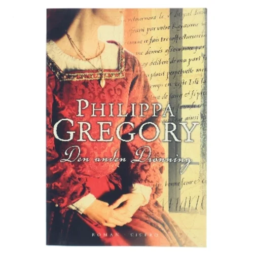 Den anden dronning af Philippa Gregory (Bog)
