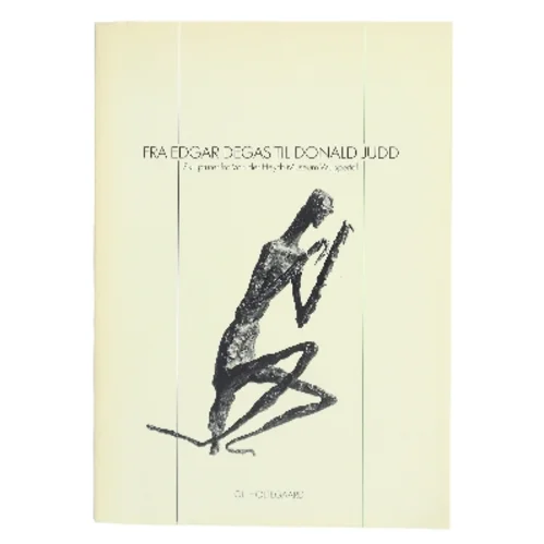 Fra Edgar Degas til Donald Judd (Bog)