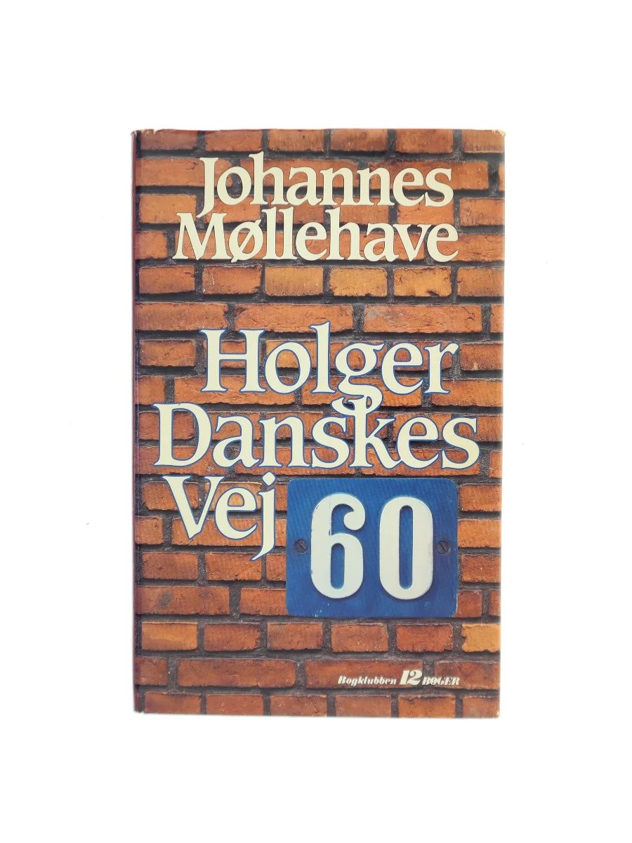 Forsiden af Holger Danskes Vej 60 af Johannes Møllehave