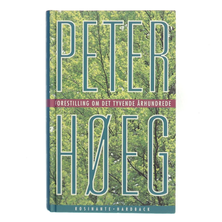 Forestilling om det tyvende århundrede : roman af Peter Høeg (f. 1957-05-17) (Bog)