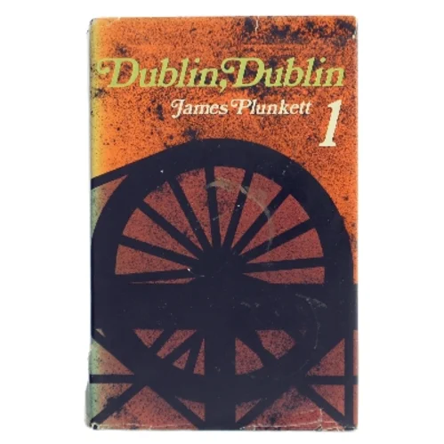 Dublin, Dublin af James Plunkett (Bog)