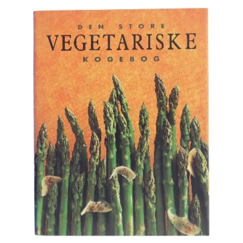Vegetariske Kogebog af Store,  Den (Bog)