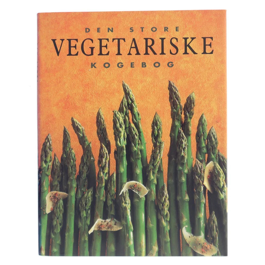 Vegetariske Kogebog af Store,  Den (Bog)