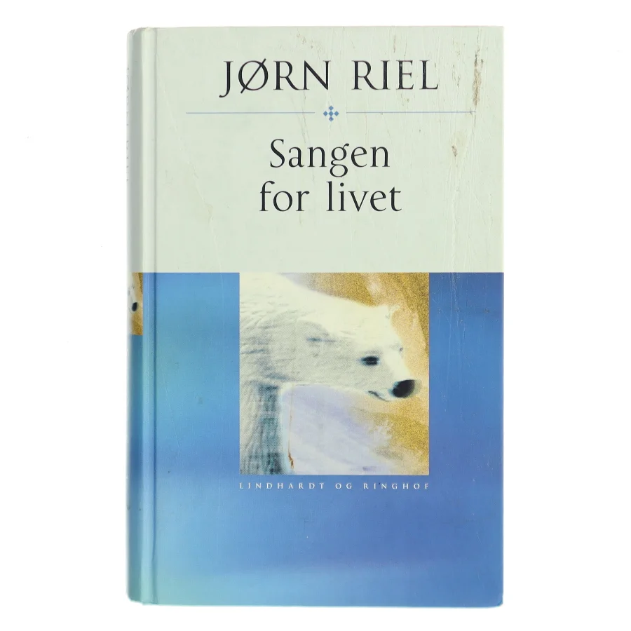 Sangen for livet af Jørn Riel (Bog)