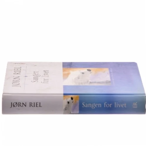 Sangen for livet af Jørn Riel (Bog)