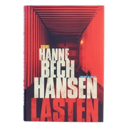 Lasten af Hanne Bech Hansen (Bog)