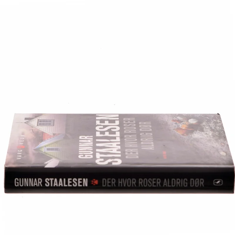 Der hvor roser aldrig dør af Gunnar Staalesen (Bog)