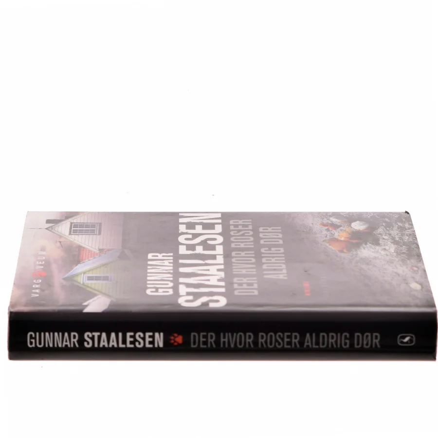 Der hvor roser aldrig dør af Gunnar Staalesen (Bog)