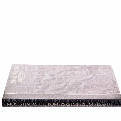 Det Romerske Imperium af Moses Hadas (Bog)