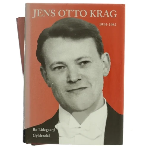 Jens Otto Krag. Bind 2, 1962-1978 af Bo Lidegaard (Bog)